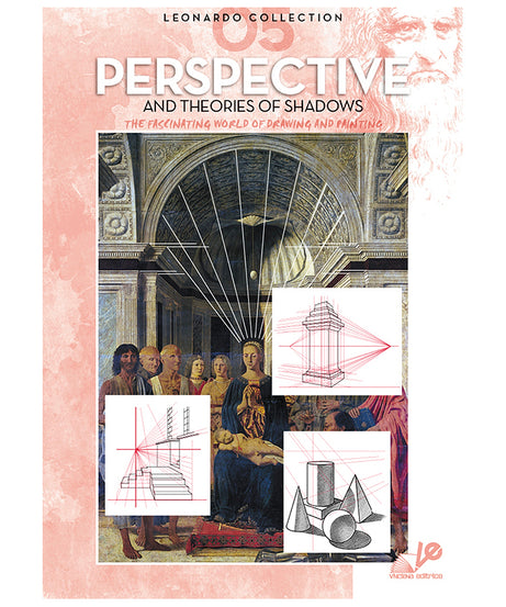 Manual Leonardo "Perspective and Theories of Shadows" limba engleza vol. 5